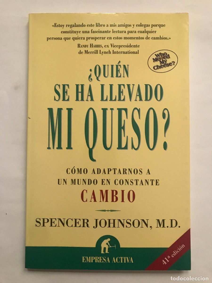 Libros: Qui&eacute;n se ha llevado mi queso? / Spencer Johnson