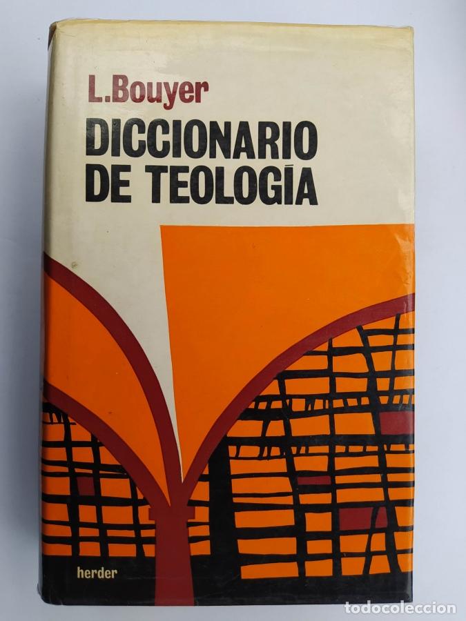 Libros: Diccionario de Teolog&iacute;a. - L. Bouyer. TDK412