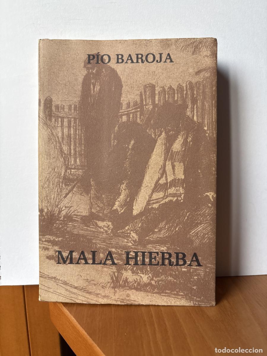Libros: Mala hierba - P&iacute;o Baroja TDK411