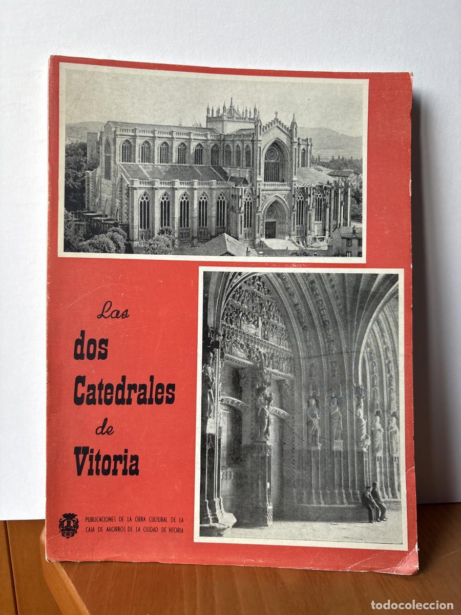 Libros: LAS DOS CATEDRALES DE VITORIA - JOSE MARTINEZ DE MARIGORTA TDK379