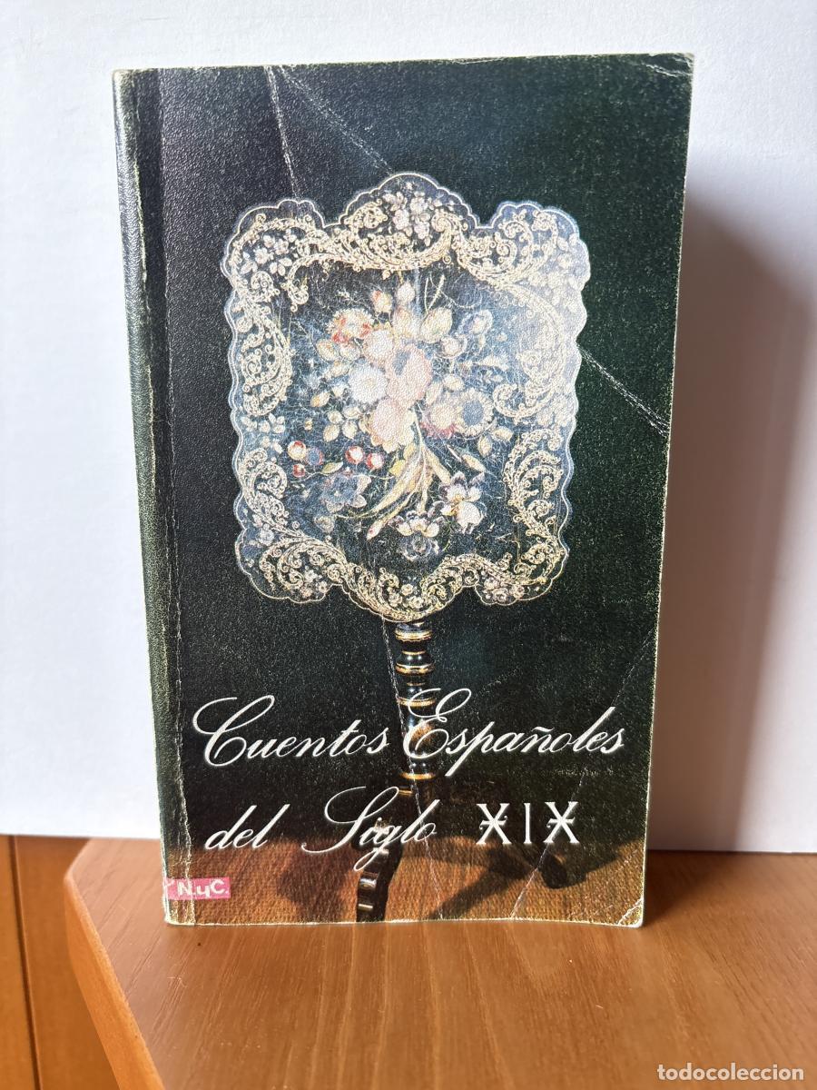 Libros: Cuentos espa&ntilde;oles del siglo X I X - VVAA TDK206