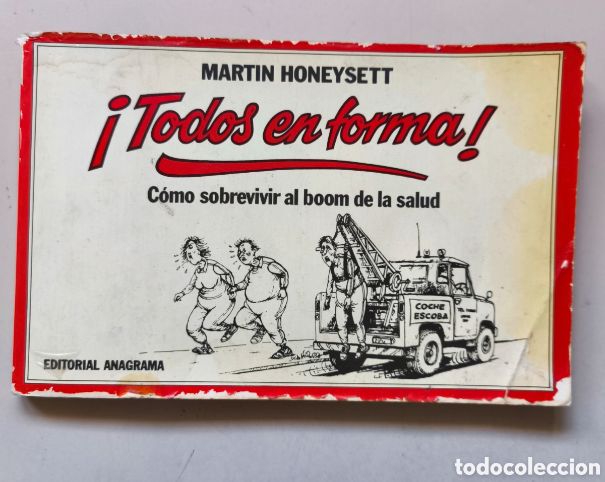 Libros: Todos en forma! C&oacute;mo sobrevivir al boom de la salud de Martin Honeysett