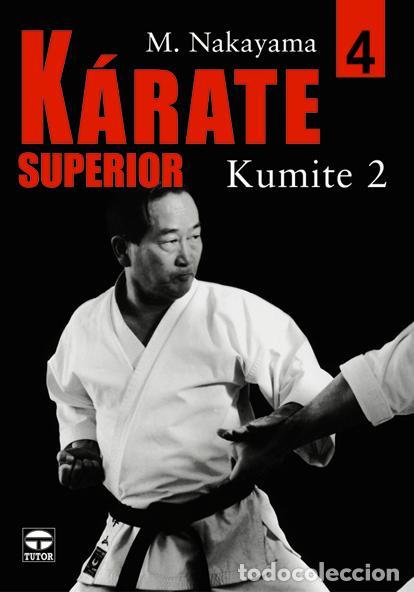 books: K&Aacute;RATE SUPERIOR 4 KUMITE II. - Nakayama, Masatoshi.
