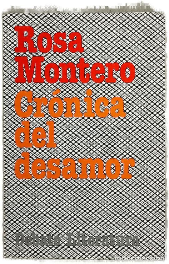 Libros: Cr&oacute;nica del desamor - Montero, Rosa - Foto 1