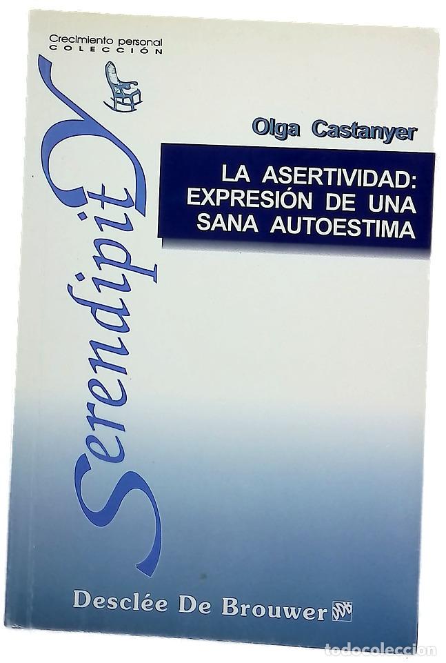Libros: La asertividad : expresi&oacute;n de una sana autoestima