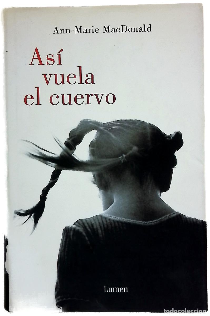 Libros: As&iacute; vuela el cuervo - MacDonald, Ann-Marie - Foto 1