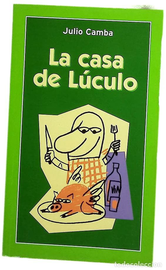 Libros: La casa de L&uacute;culo - Camba, Julio; Mart&iacute;n, Miguel &Aacute;ngel