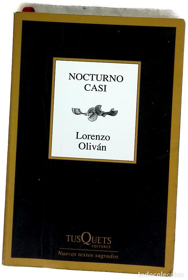 Libros: Nocturno casi - Lorenzo Oliv&aacute;n