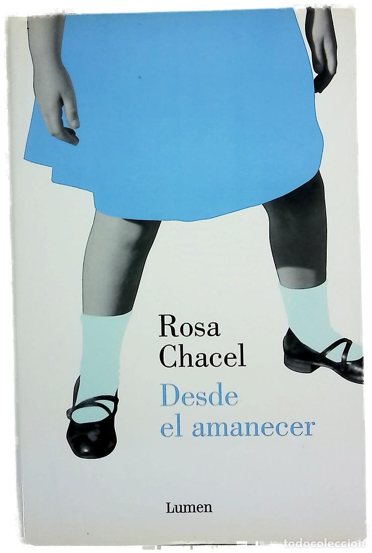 Libros: Desde el amanecer - Chacel, Rosa - Foto 1