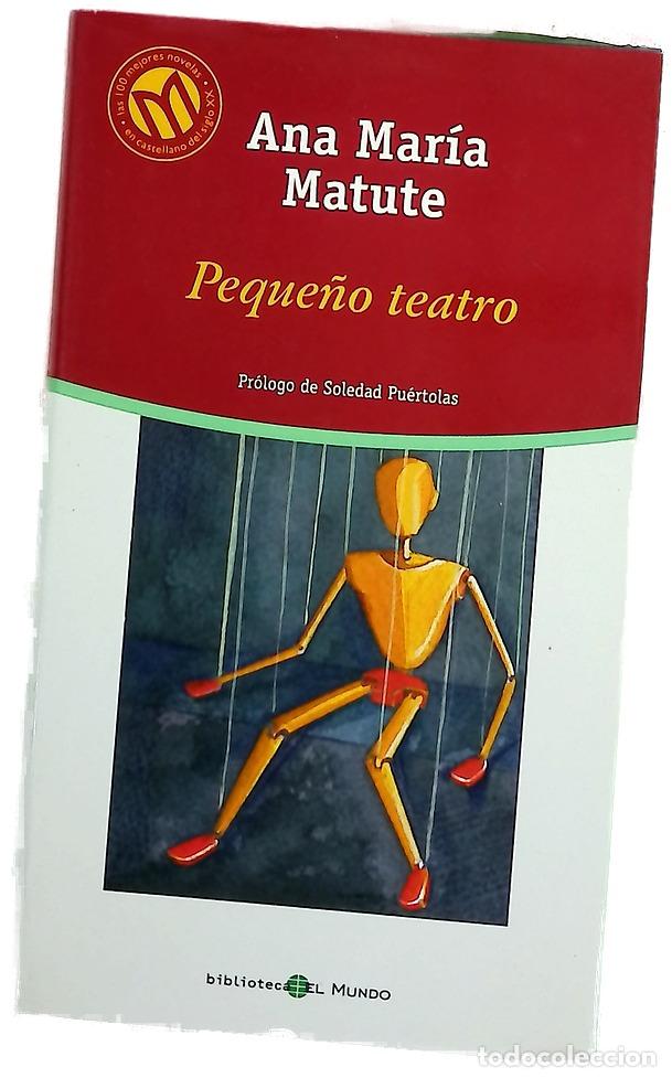 Libros: Peque&ntilde;o teatro - Matute, Ana Mar&iacute;a