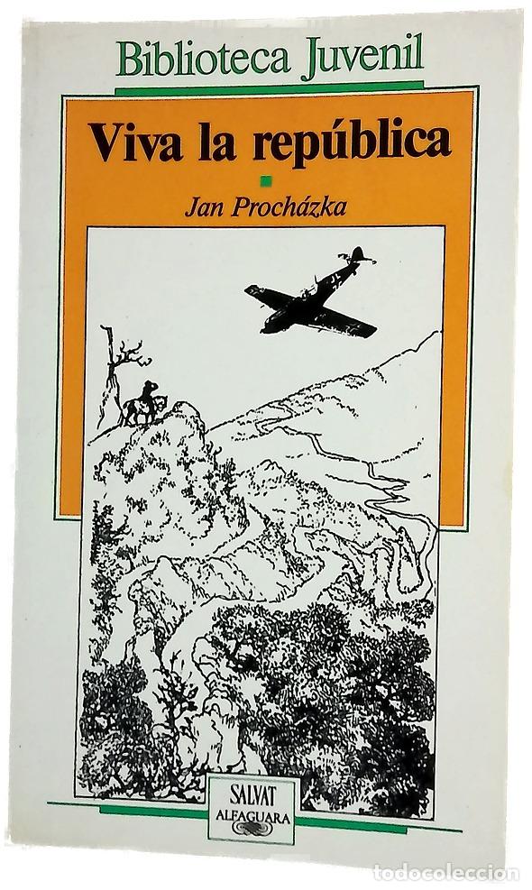 Libros: Viva la rep&uacute;blica Julina, yo y el final de la guerra