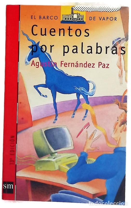 books: Cuentos por palabras - Fern&aacute;ndez Paz, Agust&iacute;n