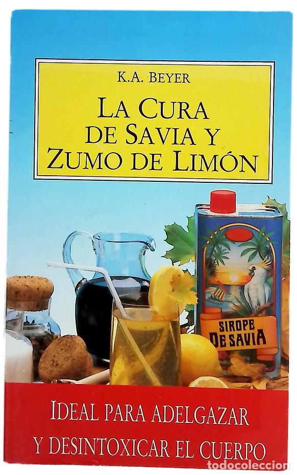 Libri di seconda mano: La cura de savia y zumo de lim&oacute;n