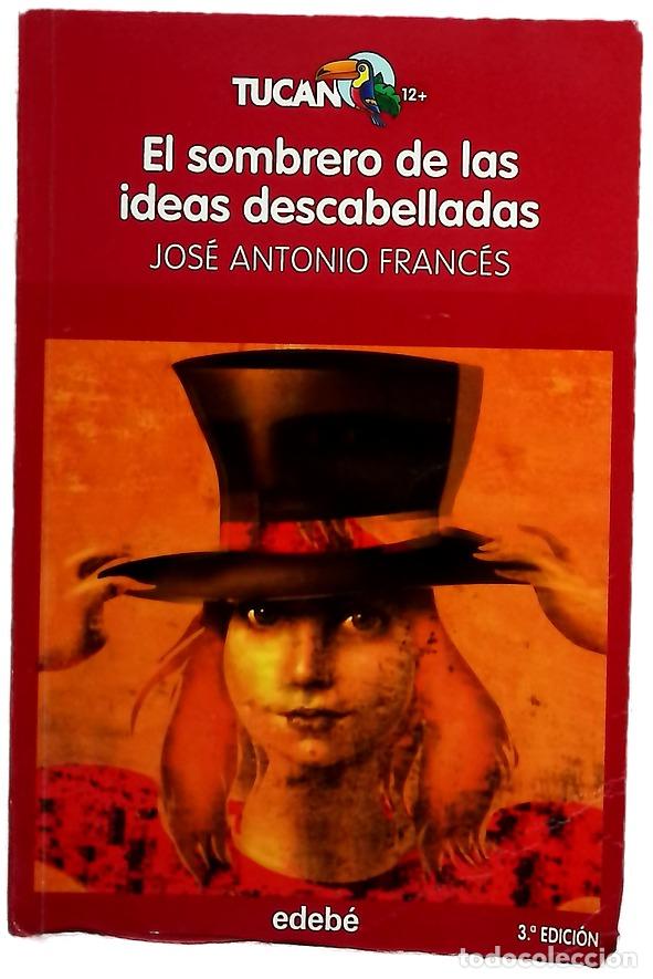 B&uuml;cher: El sombrero de las ideas descabelladas