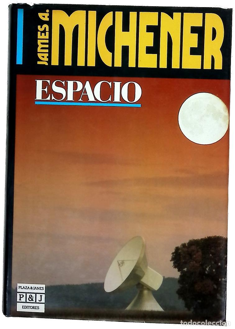 B&uuml;cher: Espacio - Michener, James A; Mart&iacute;n, Adolfo