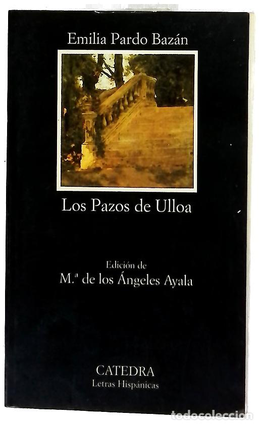 B&uuml;cher: Los pazos de Ulloa - Pardo Baz&aacute;n, Emilia; Ayala, Mar&iacute;a de los &Aacute;ngeles