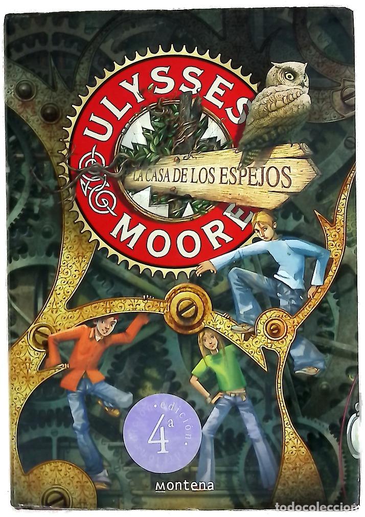 Livres: La casa de los espejos - Moore, Ulysses