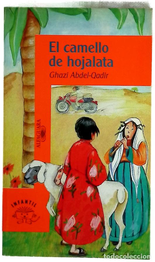 Libros: El camello de hojalata - Abdel-Qadir, Ghazi - Foto 1