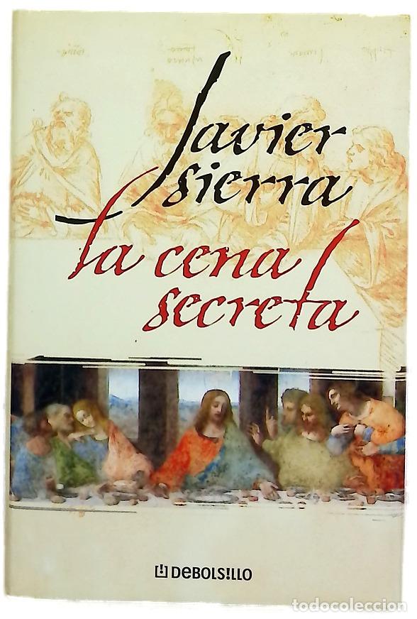 Livres: La cena secreta - Sierra, Javier