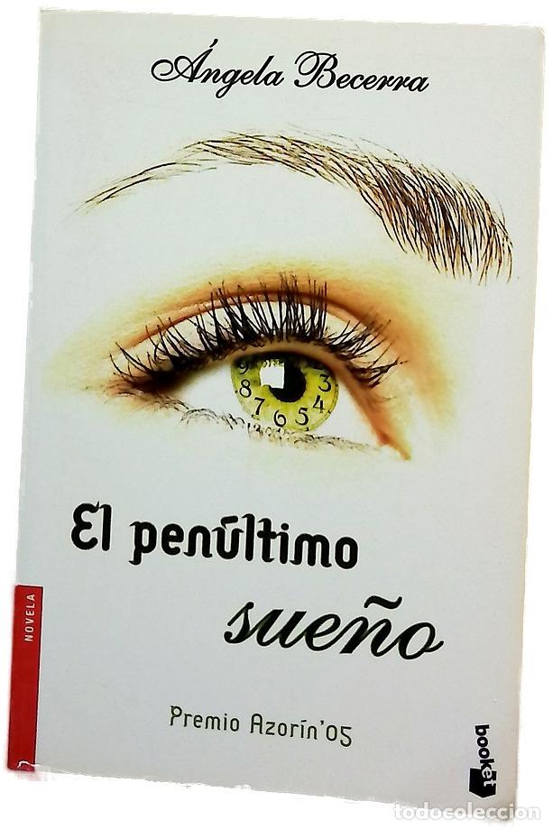 Libros: El pen&uacute;ltimo sue&ntilde;o - Becerra, &Aacute;ngela
