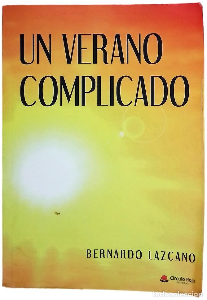 Libros: Un verano complicado - Lazcano Conrado, Bernardo