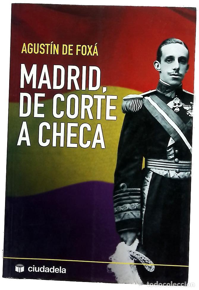 Libros: Madrid, de corte a checa - Fox&aacute;, Agust&iacute;n de