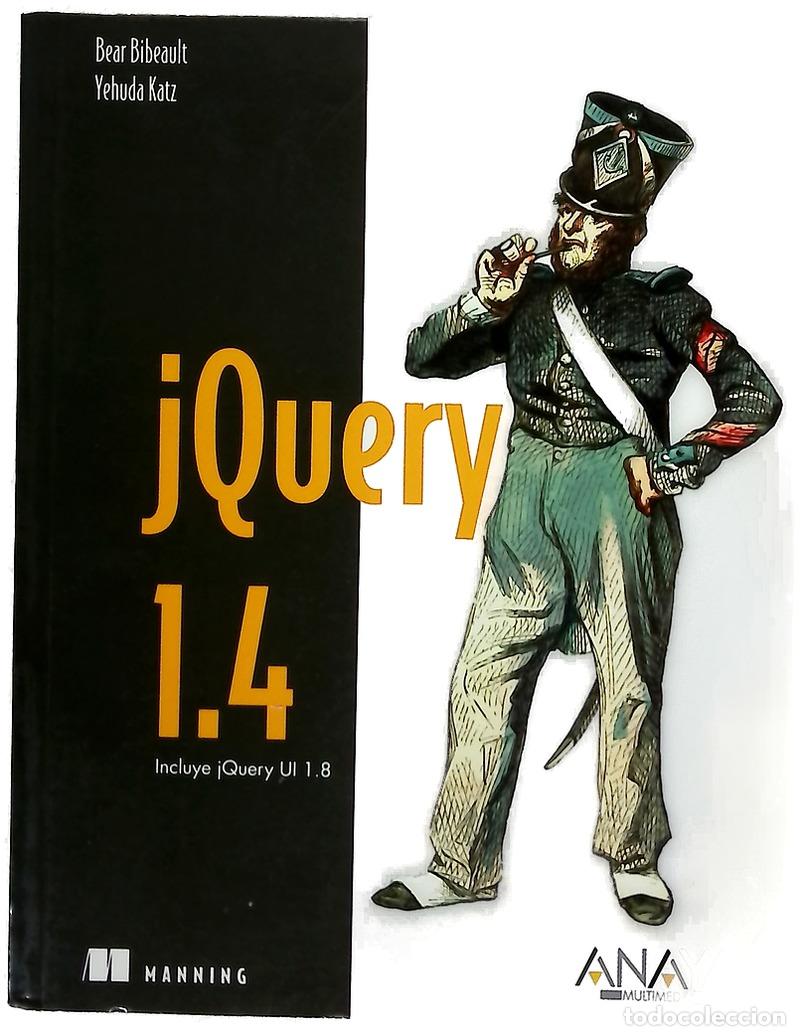 Libros: jQuery 1.4 - Bibeault, Bear; Katz, Yehuda