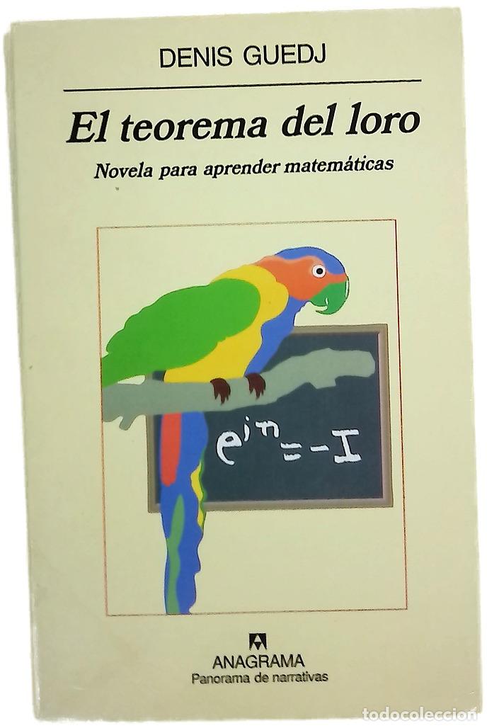 Libros: El teorema del loro novela para aprender matem&aacute;ticas - Foto 1