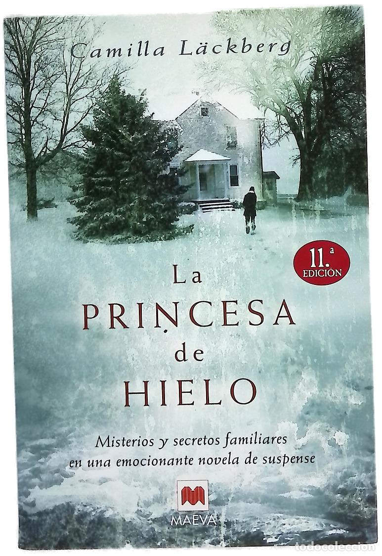 Libros: La princesa de hielo - L&auml;ckberg, Camilla