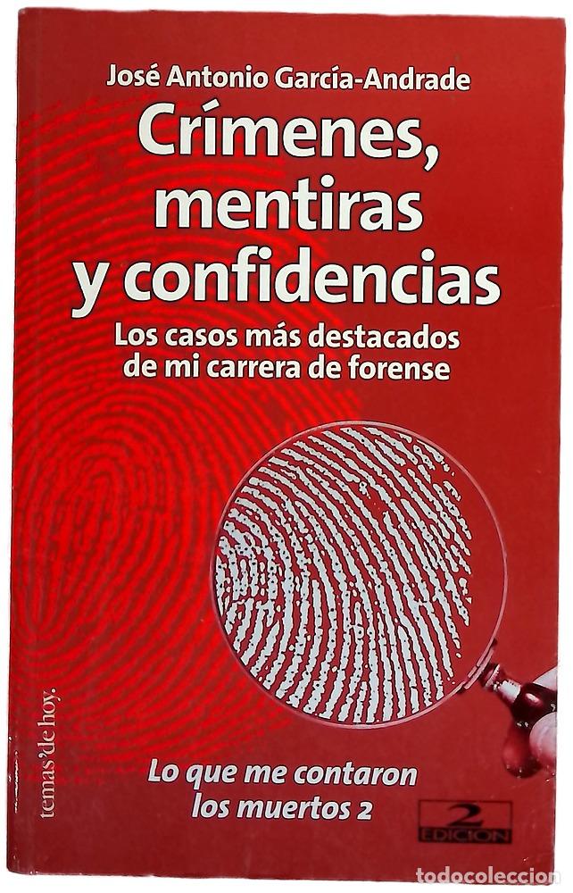 Libros: Cr&iacute;menes, mentiras y confidencias los casos m&aacute;s destacados de mi carrera forense