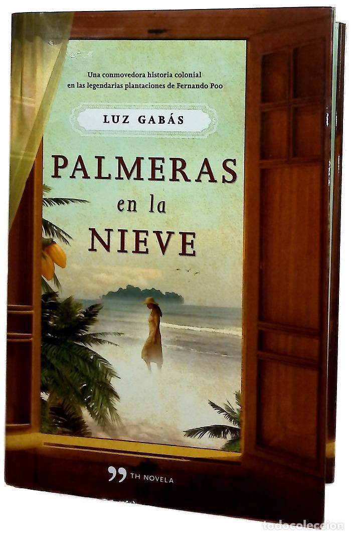 Libros: Palmeras en la nieve - Gab&aacute;s, Luz