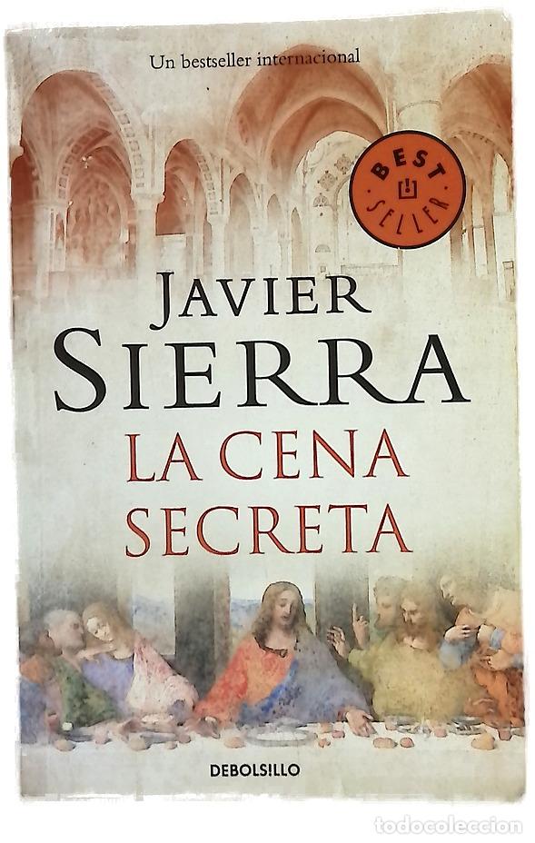 Libros: La cena secreta - Sierra, Javier