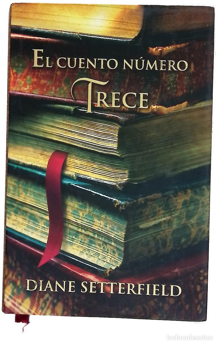 Libros: El cuento n&uacute;mero trece - Setterfield, Diane