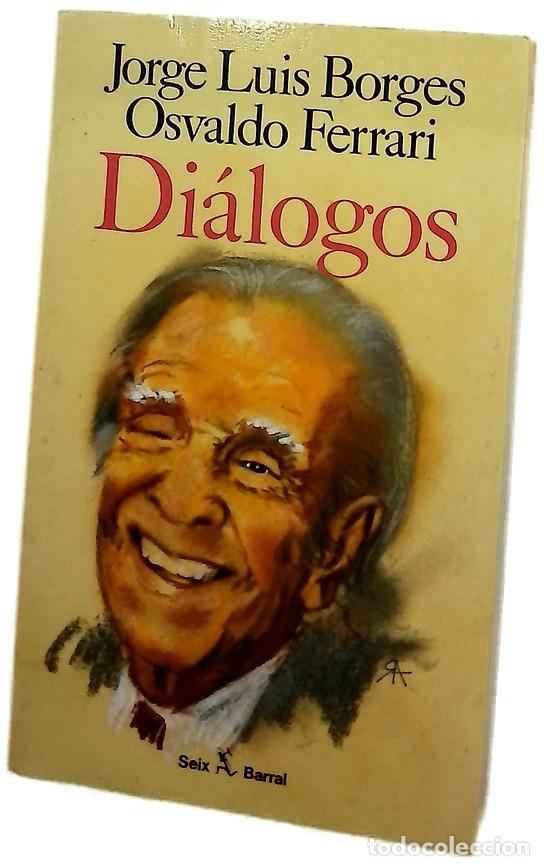 Libros: Di&aacute;logos - Borges, Jorge Luis; Ferrari, Osvaldo