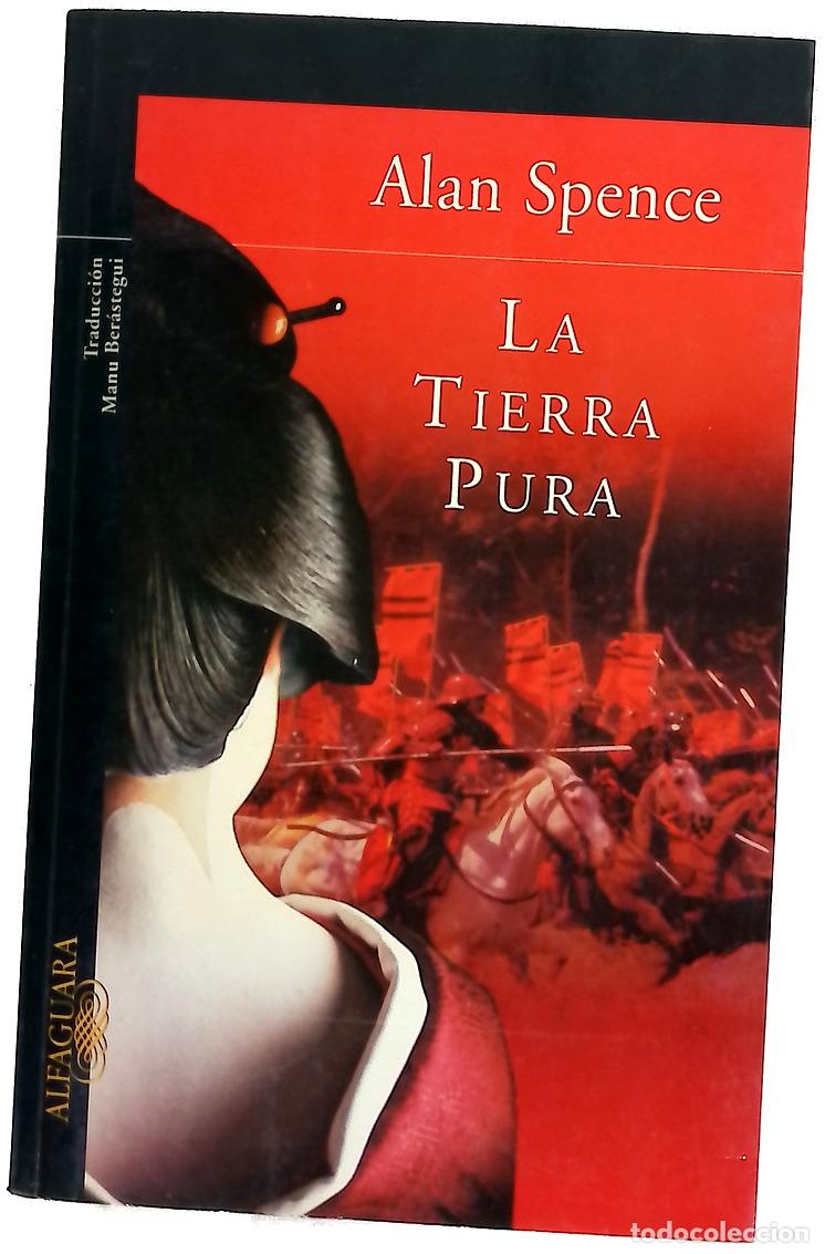 Livros em segunda m&atilde;o: La tierra pura - Spence, Alan