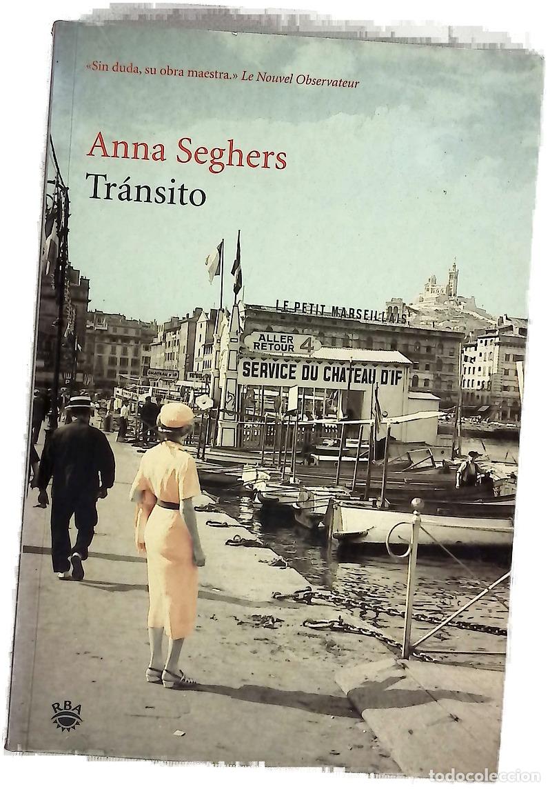 Libros: Tr&aacute;nsito - Seghers, Anna - RBA - Foto 1