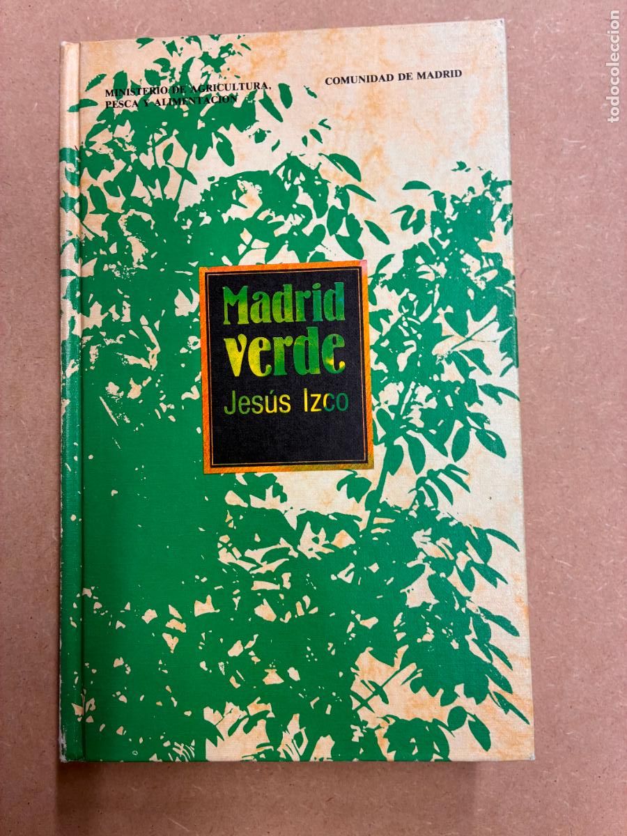 Libros: MADRID VERDE. - JES&Uacute;S IZCO. - Foto 1