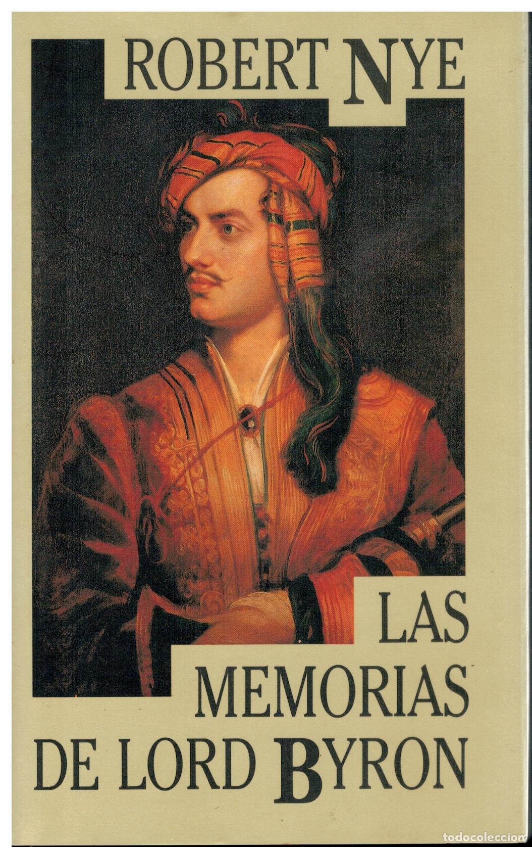 Libros: LAS MEMORIAS DE LORD BYRON. Introducci&oacute;n de Luis Antonio de Villena.