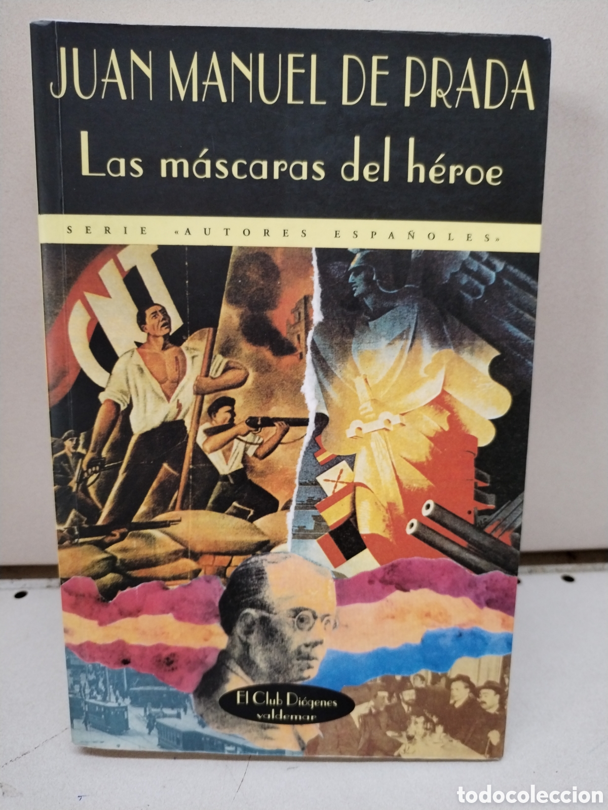 Libros: Las m&aacute;scaras del h&eacute;roe - Prada, Juan Manuel De - Foto 1