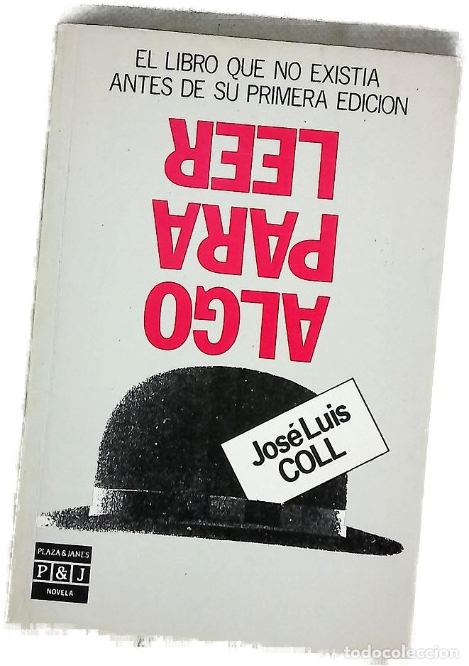 Libros: Algo para leer - Coll, Jos&eacute; Luis