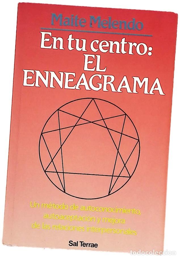 Libros: En tu centro: el enneagrama un m&eacute;todo de autoconocimiento, autoaceptaci&oacute;n y mejora de las relacio...