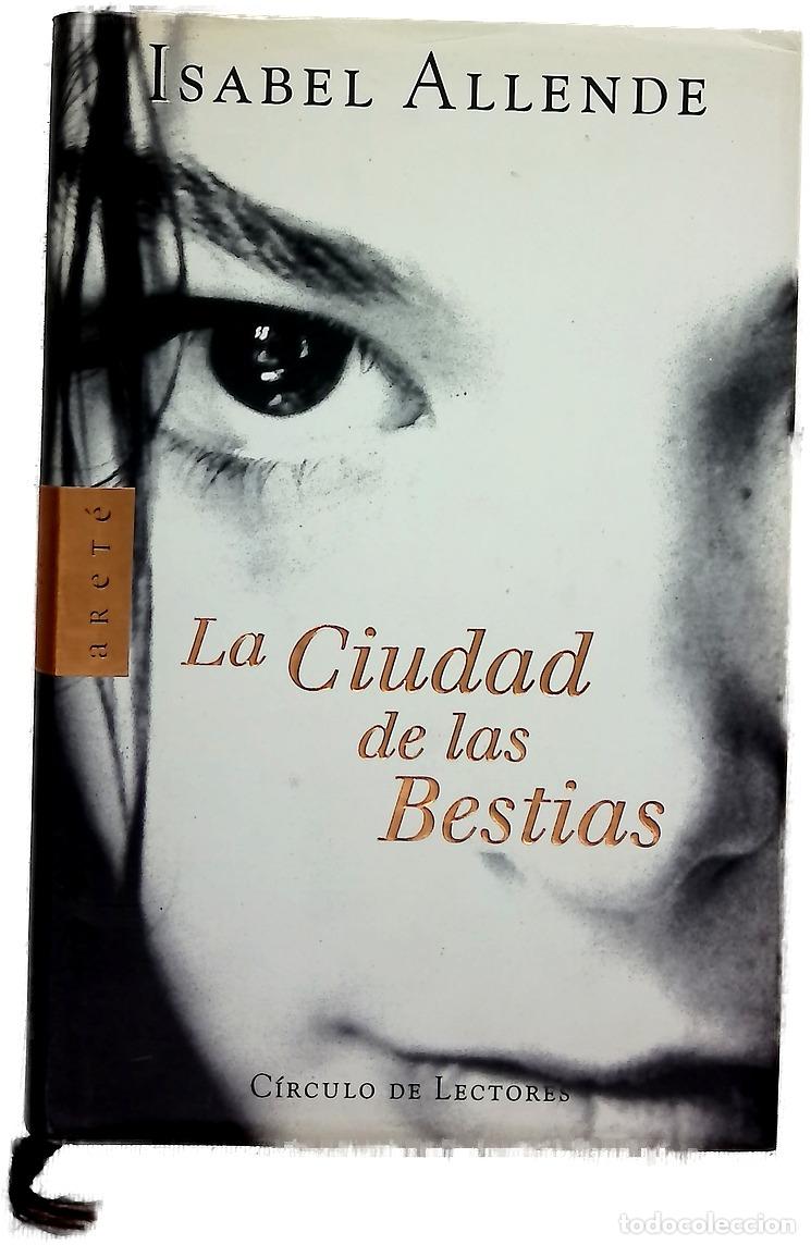 Libros: La ciudad de las bestias - Allende, Isabel