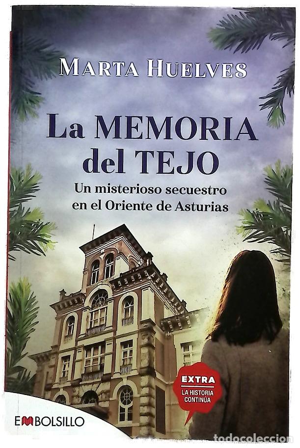 Libros: La memoria del tejo : un misterioso secuestro en el oriente de Asturias