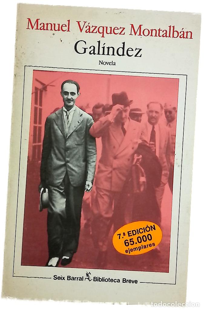 Libri di seconda mano: Gal&iacute;ndez - V&aacute;zquez Montalb&aacute;n, Manuel