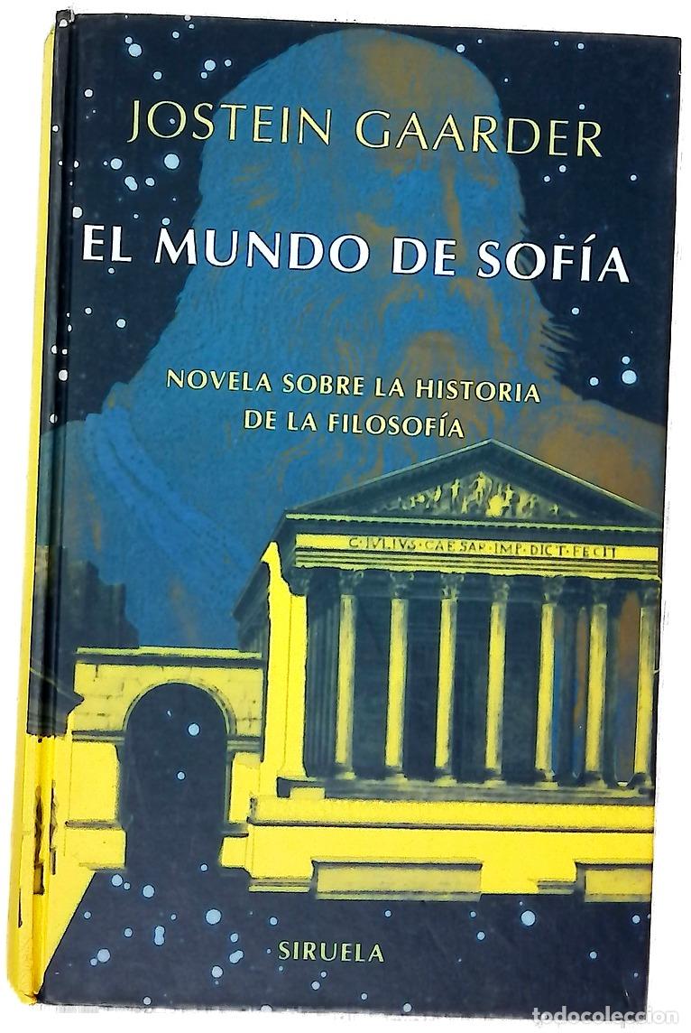 B&uuml;cher: El mundo de Sof&iacute;a : novela sobre la historia de la filosof&iacute;a