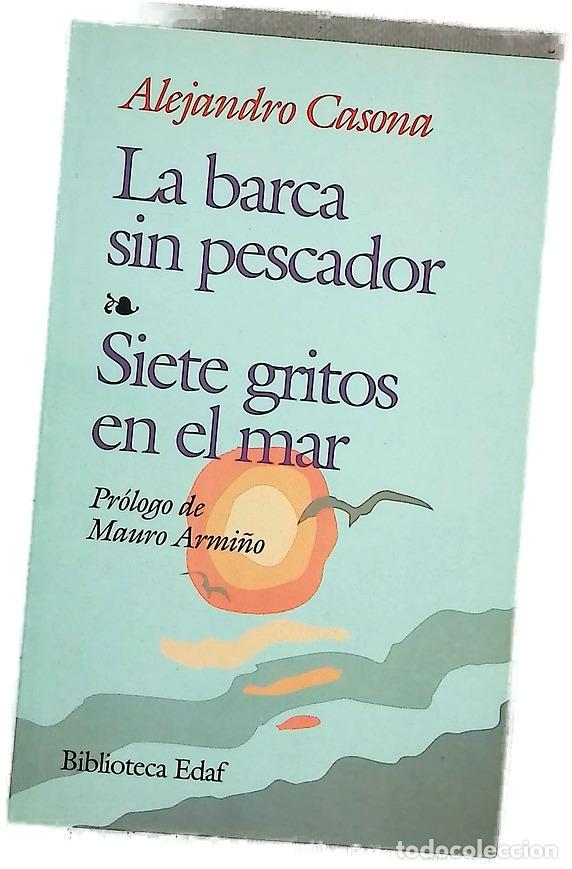 B&uuml;cher: La barca sin pescador Siete gritos en la mar