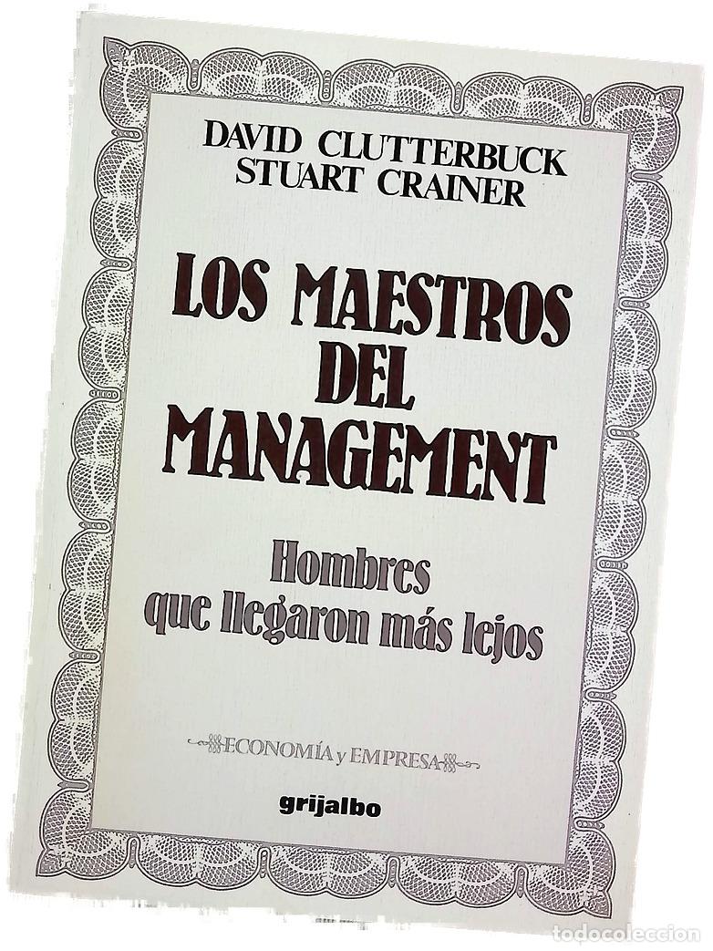Libros: Los maestros del management hombres que llegaron m&aacute;s lejos