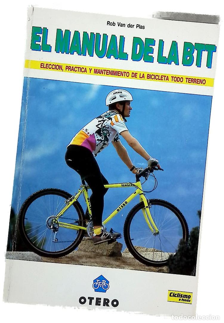 B&uuml;cher: El manual de la BTT elecci&oacute;n, pr&aacute;ctica y mantenimiento de la bicicleta todo terreno