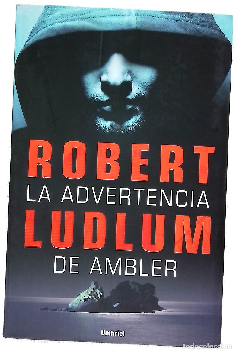 Libros: La advertencia de Ambler - Ludlum, Robert