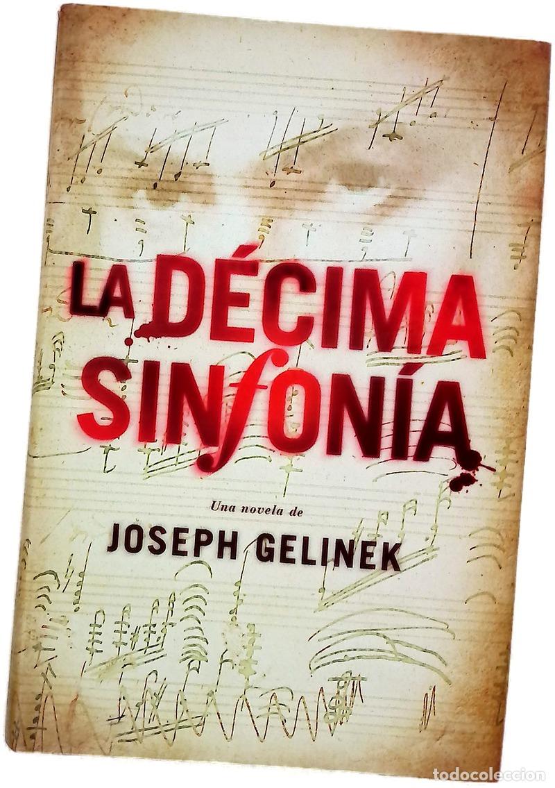 Libros: La d&eacute;cima sinfon&iacute;a - Gelinek, Joseph